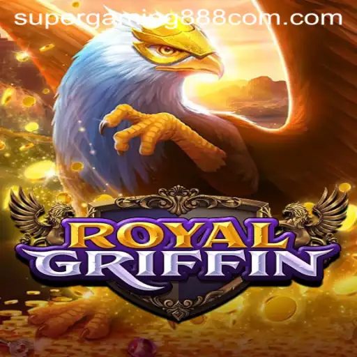 Exploring RoyalGriffin: A New Adventure in Gaming with SuperGaming888