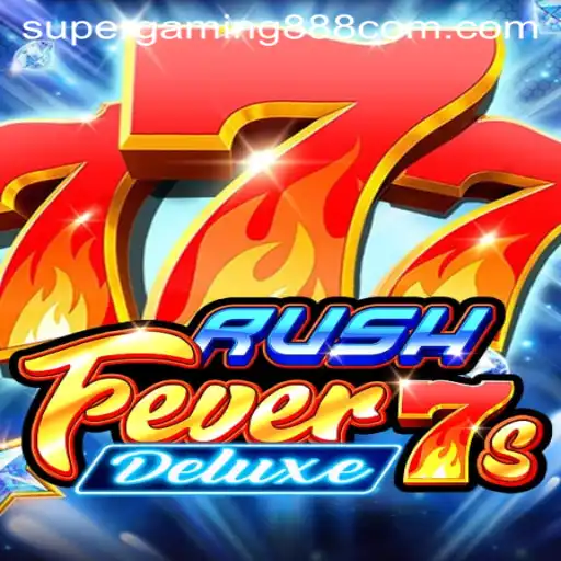 Exploring RushFever7sDeluxe: A New Gaming Experience with supergaming888